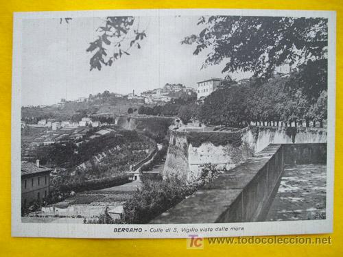Postkarten: Antigua Postal : BERGAMO - Colle di S.Vigilio visto dalle mura - Ed Ivania