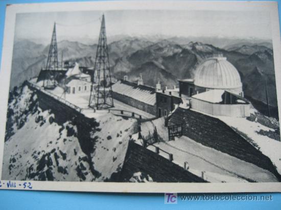 Postales: Observatorio del Pic du Midi de Bigorre. Postal sin circular. 1952
