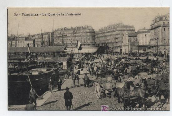 Postales: Marseille.- Le Quai de la Fraternit&eacute;. - Foto 1