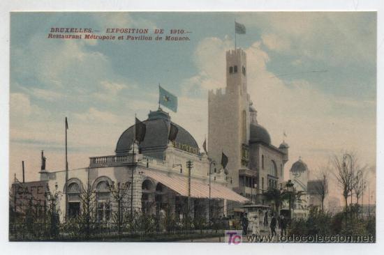Cartoline: Bruxelles.- Exposition de 1910 - Restaurant M&eacute;tropole et Pavillon de Monaco. &iexcl;IMPECABLE!