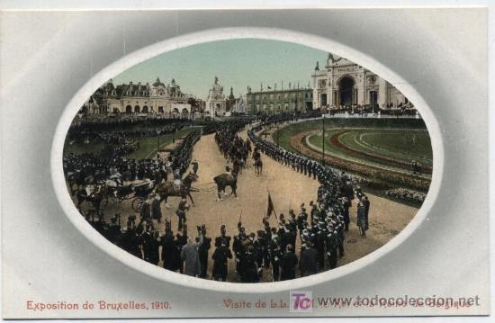 Postales: Exposition de Bruxelles 1910.- Visite de L.L. M.M. le Roi et la Reine de Belgique.