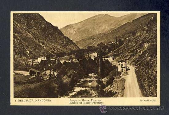 Postales: Postal d' ANDORRA: lA fARGA DE mOLES, FRONTERA (Ed.La Maravilla num.1)