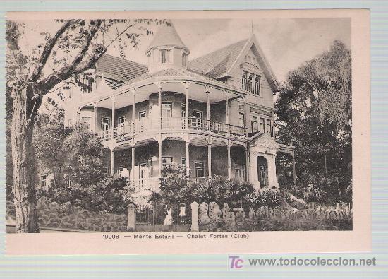 Postkarten: Monte Estoril.- Chalet Fortes (Club).