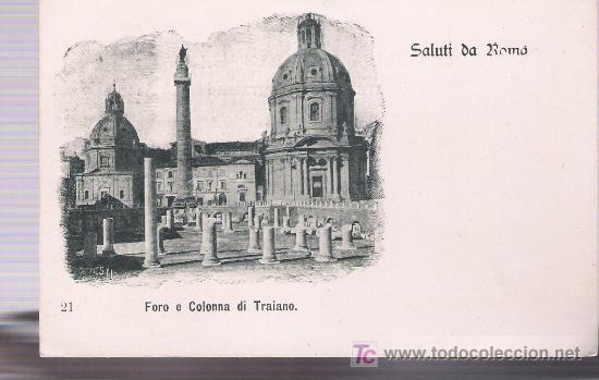 Cartes Postales: Roma.- Foro e Colonna di Traiano. Editada con motivo del a&ntilde;o Santo de 1900.