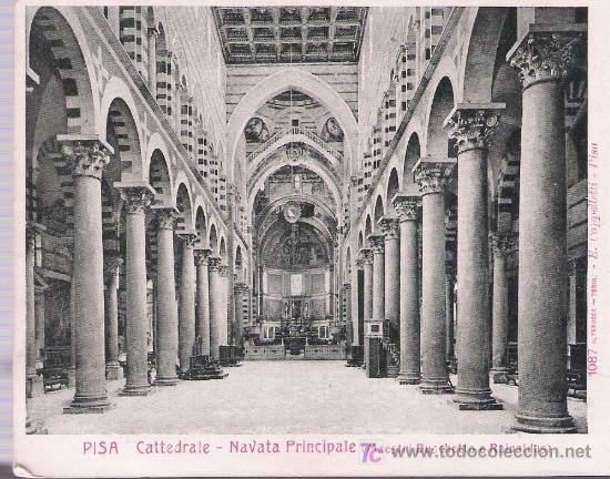 Cartes Postales: Pisa.- Cattedrale- Navata Principale. Anterior a 1906