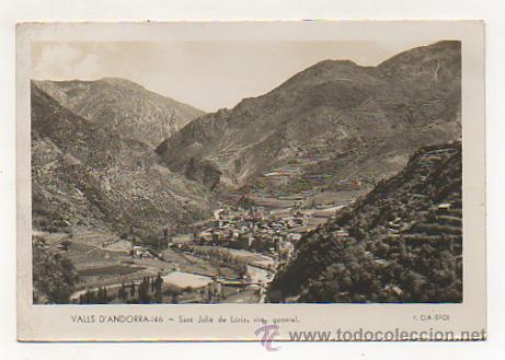 Cartes Postales: ANDORRA. VALLS D'ANDORRA. SANT JULIA DE LORIA, VISTA GENERAL. (V. CLAVEROL)