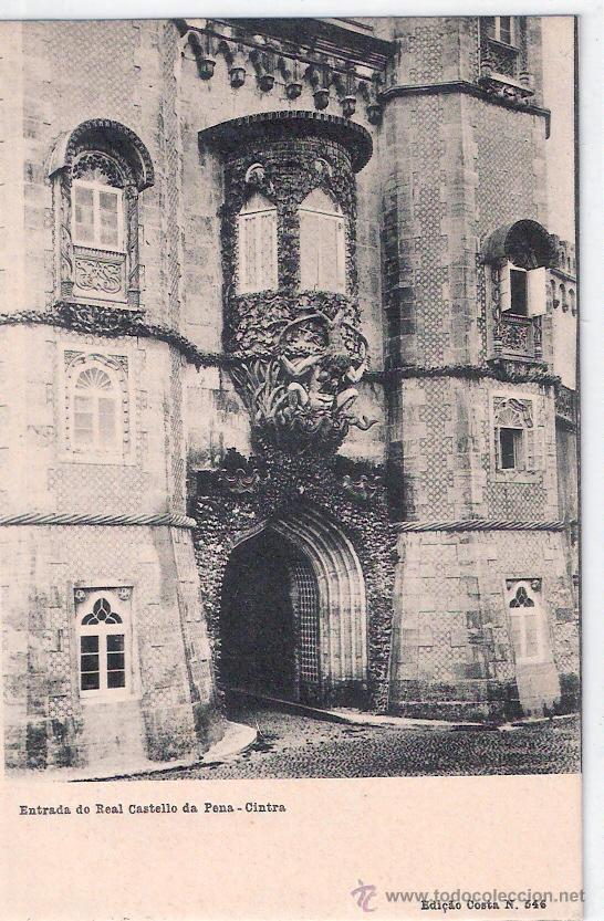 Postkarten: TARJETA POSTAL DE PORTUGAL. CINTRA. ENTRADA DO REAL CASTELLO DA PENA. N&ordm; 546. ED. COSTA.