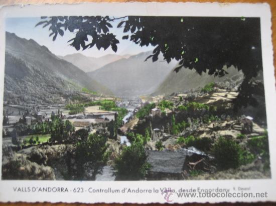 Postales: Valls d'Andorra. N&ordm; 623. Contrallum d'Andorra la Vella, desde Escaldes.  V. Claverol.Circulada 1956
