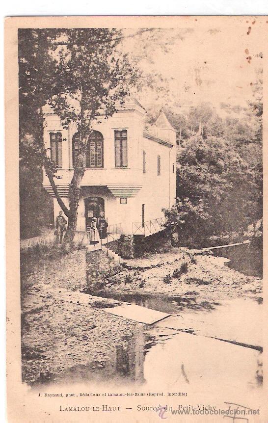 Postkarten: TARJETA POSTAL. FRANCIA. LAMALOU-LE-HAUT. SOURCE DU PETIT-VICHY.  J. RAYNAUD, PHOT. RELARDEUX .