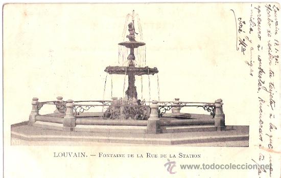 Postkarten: TARJETA POSTAL. BELGICA. LOUVAIN. FONTAINE DE LA RUE DE LA STATION.
