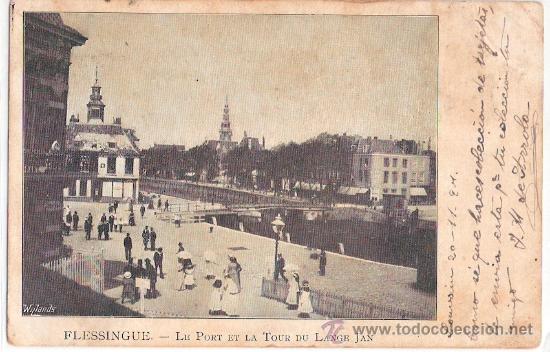 Postkarten: TARJETA POSTAL. BELGICA. FLESSINGUE. LE PORT ET LA TOUR DU LANGE JAN. WYLAND.