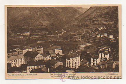 Postais: ANDORRA. REP&Uacute;BLICA D'ANDORRA. LES ESCALDES. VISTA PARCIAL. (LA MARAVILLA. GUILERA).