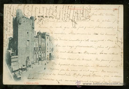 Postkarten: TARJETA POSTAL DE FRANCIA. NARBONNE. L&acute;HOTEL DE VILLE. REVERSO NO DIVIDIDO.