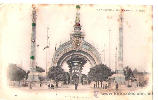 Postkarten: TARJETA POSTAL DE FRANCIA. EXPOSITION UNIVERSELLE 1900. LA PORTE PRINCIPALE.