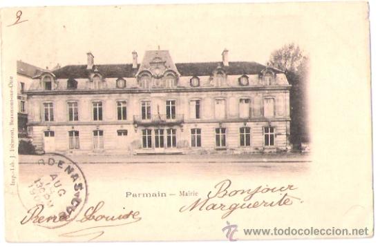 Postkarten: TARJETA POSTAL DE FRANCIA. PARMAIN. MAIRIE.IMP-LIB. J. FREMONT.