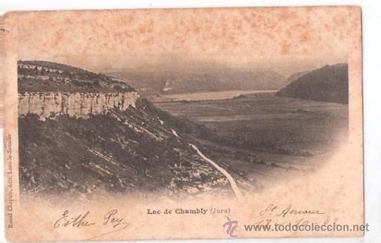 Postkarten: TARJETA POSTAL DE FRANCIA. LAC DE CHAMBLY. JURA. EDIC. RAOUL CHAPUIS.