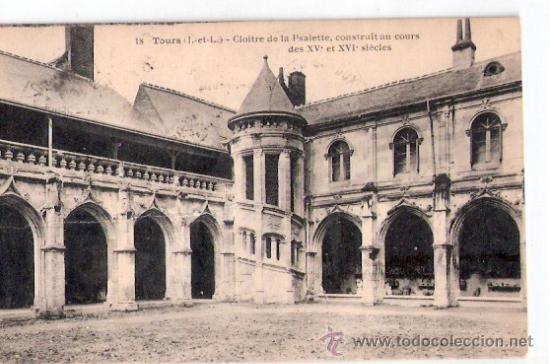 Postkarten: TARJETA POSTAL. FRANCIA.TOURS. CLAUSTRO PSALETTE CONSTRUIDO EN LOS SIGLOS XV Y XVI. N&ordm;18. R. DORANGE