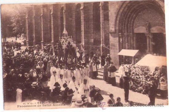 Postkarten: TARJETA POSTAL. FRANCIA. RION. PROCESSION DE SAINT AMABLE. N&ordm; 643. EDC. J. GOUTTEFANGEAS.