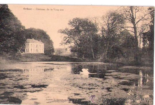 Postkarten: TARJETA POSTAL. FRANCIA. ORBEC. CHATEAU DE LA VESPIERE. A. THIRIAT & CO.