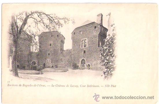 Postkarten: TARJETA POSTAL. FRANCIA. BAGNOLES DE L&acute;ORNE. N&ordm;33. LE CHATEAU DE LASSAY, COUR INTERIEURE. N. D. PHT.