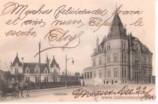 Postkarten: TARJETA POSTAL. FRANCIA. CONAC. CHATEAU ET COMPTOIR DE M.M. PELLISSON PERE & CO.