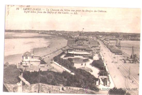 Postkarten: TARJETA POSTAL. FRANCIA. SAINT MALO. LA CHAUSSEE DU SILLON. N&ordm; 24. L. L.
