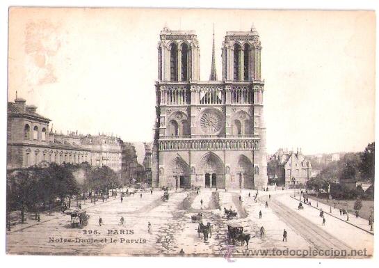 Postkarten: TARJETA POSTAL. FRANCIA. PARIS. NOTRE DANTE ET LE PARVIS. N&ordm; 295. A. D.