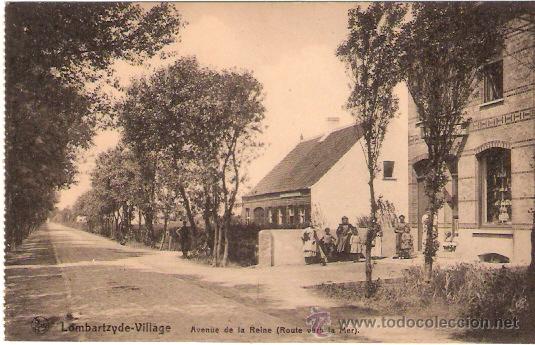 Postales: TARJETA POSTAL . BELGICA. LOMBARTZYDE VILLAGE.AVENUE DE LA REINE. ERN THILL.