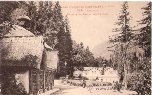 Cartoline: TARJETA POSTAL. LES PYRENEES CENTRALES. 1&ordf; SERIE, N&ordm; 259. LUCHON, BUVETTE DU PRE. ED. L. F.