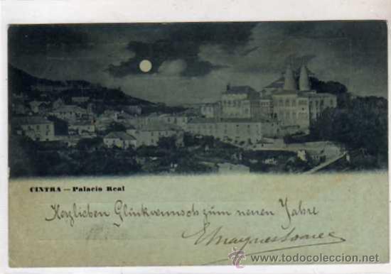 Postkarten: Portugal. Cintra. Palacio Real.  Circulada en 1899. Siglo XIX