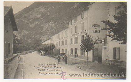 Cartes Postales: USSAT LES BAINS. GRAND HOTEL DE FRANCE. VIGNE PROPIETAIRE GARAGE POUR AUTO