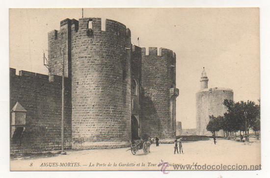 Cartes Postales: AIGUES-MORTES. LA PORTE DE LA GARDETTE ET LA TOUR DE CONSTANCE. TORRE. CASTILLO.