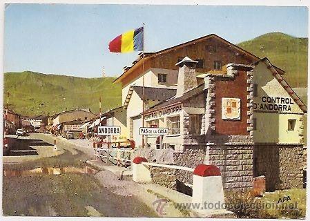 Postales: Pas de la Casa, Andorra. Frontera