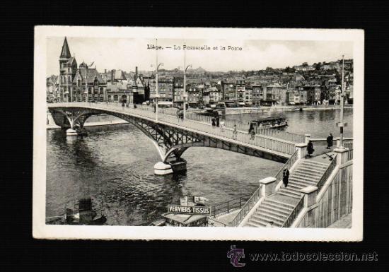 Postales: POSTAL DE LIEGE - LA PASSERELLE ET LA POSTE - Foto 1