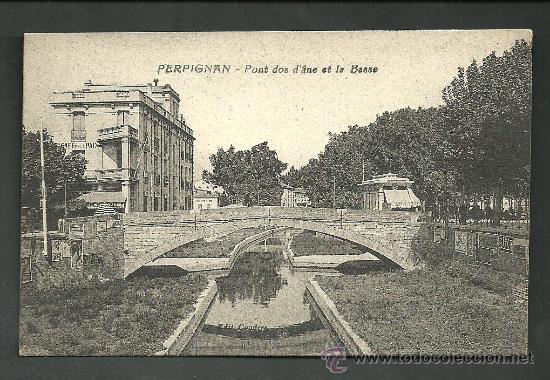 Postales: PERPIGNAN PONT DOS DANE ET LA BASSE - Foto 1