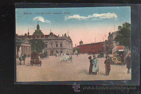 Postales: TARJETA POSTAL DE BERLIN. UNTER DEN LINDEN. ZEUGHAUS. WACHE. GEORG STILKE.