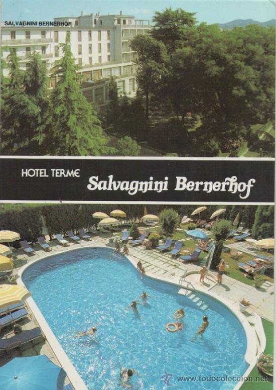 Postales: ITALIA. TARJETA POSTAL. HOTEL BALNEARIO SALVAGNINI BERNERHOF. ABANO TERME. CIRCULADA A ALEMANIA