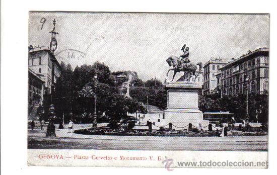 Postales: POSTAL GENOVA PIAZZA CORVETTO E MONUMENTO V.E. - CIRCULADA - CU&Ntilde;ADA 1908 - Foto 1