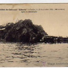 Postales: LA EXPLOSION DEL CRUCERO LIBERTAD. EN TOULON 1911. FF PARIS. DESPUES DE LA CATASTROFE.. Lote 34049296