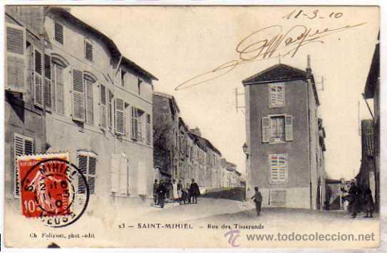 Postkarten: Saint-Mihiel. Lorena. Mosa. Calle Tisserands 23. Foliguet editor. Francia.