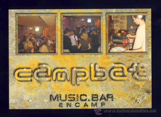 Postales: Postal d' ANDORRA: Campbat, disco pub (Encamp)