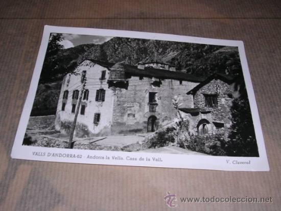 Postkarten: VALLS D'ANDORRA 62 ANDORRA LA VELLA, CASA DE LA VALL , V CLAVEROL