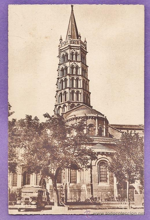 Postales: toulouse - abside de la basilique saint-sernin - n&ordm; 16 - ed elfe - sin circular - a&ntilde;os 20 -