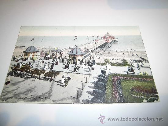 Postales: EASTBOURNE THE PIER CIRCULADA