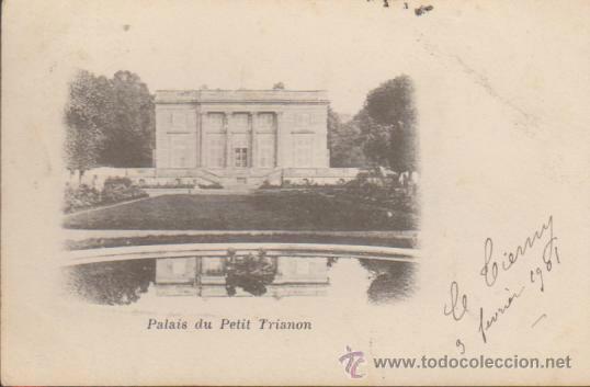 Cartoline: Palais du Petit Trianon. Franqueado en paris en 1901.
