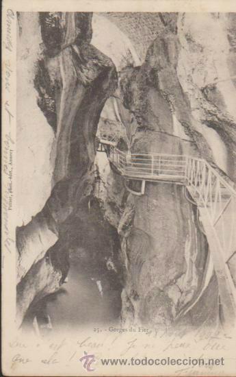 Cartoline: Annecy.- Gorges du Fier. Franqueado en Annecy en 1912.