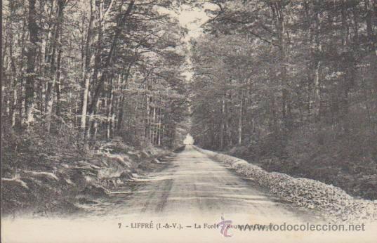 Cartoline: Liffr&eacute;.- La Foret - Route de Chasn&eacute;. Franqueado en Liffr&eacute; en 1933.