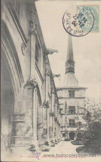 Cartoline: Nancy.- Cour Interieure du Palais Ducal. Franqueado en Nancy en 1904.