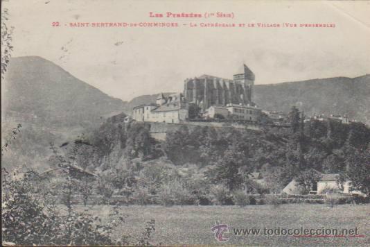 Postkarten: Ssaint Bertrand-de Comminges. Franqueado en 1917.