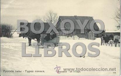 Postales: Types russes. Un village (Tipos rusos. Un pueblo). Sin circular